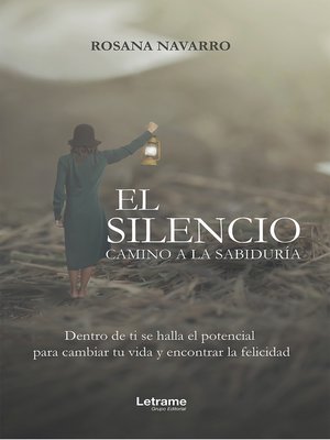 cover image of El silencio, camino a la sabiduría